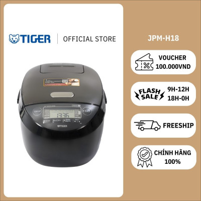 Nồi cơm nhiệt cảm ứng Tiger JPM-H18V 1.8 lít - Hàng chính hãng