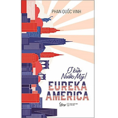 Ơ kìa nước Mỹ Eureka America - Bản Quyền