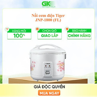 Nồi cơm điện Tiger JNP-1800(FL)- 1.8L (trắng) - Hàng chính hãng