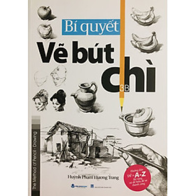 Bí Quyết Vẽ Bút Chì