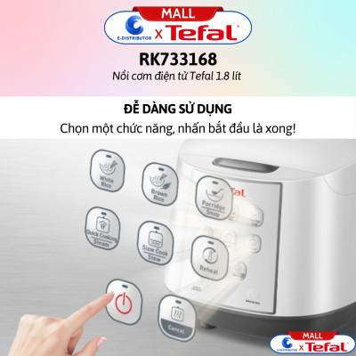 Nồi cơm điện tử Tefal 1.8 lít RK733168 / Nồi cơm điện tử Tefal 1.8 lít RK736B68  - Hàng chính hãng