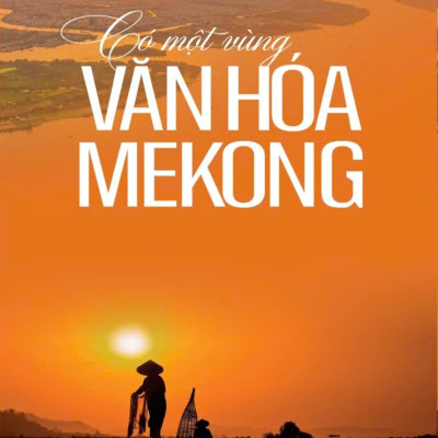 Có Một Vùng Văn Hóa MeKong