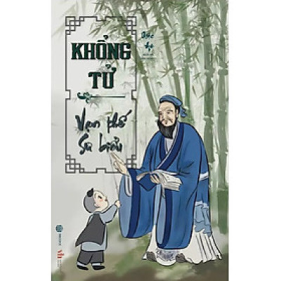 Khổng Tử - Vạn Thế Sư Biểu (SB)