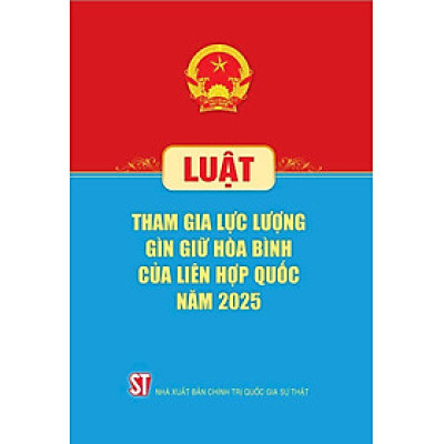 Luật Tham gia lực lượng gìn giữ hòa bình của Liên Hợp quốc năm 2025