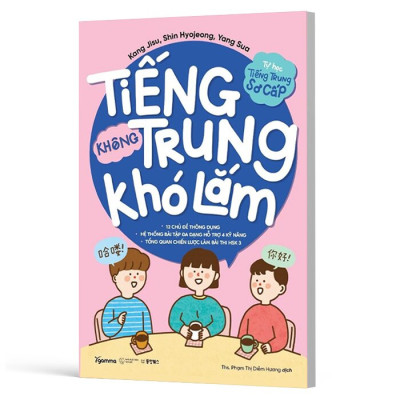 Tự Học Tiếng Trung Sơ Cấp - Tiếng Trung Không Khó Lắm