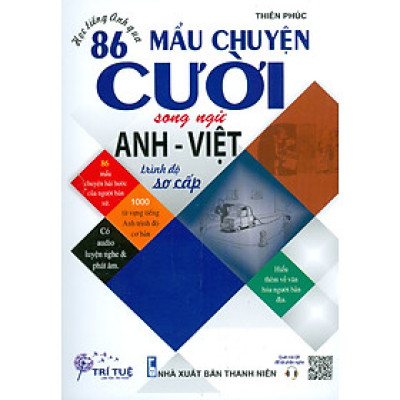 Học Tiếng Anh Qua 86 Mẩu Chuyện Cười Song Ngữ Anh - Việt: Trình Độ Sơ Cấp