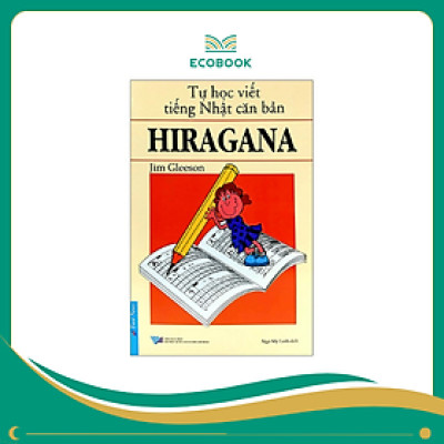 Sách Tự học viết tiếng Nhật căn bản Hiragana - Jim Gleeson