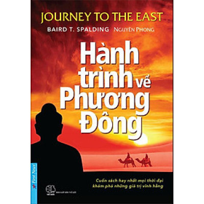 Hành Trình Về Phương Đông (Tái bản năm 2021) (Bìa cứng)