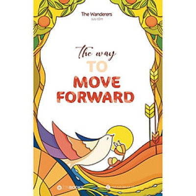 The Way To Move Forward - Bản Quyền