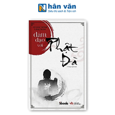 Đàm Đạo Với Phật Đà - Lý Giác Minh, Lâm Thấm
