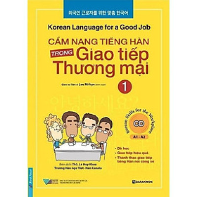 Cẩm Nang Tiếng Hàn Trong Giao Tiếp Thương Mại Tập 1 (Kèm CD) - Bản Quyền
