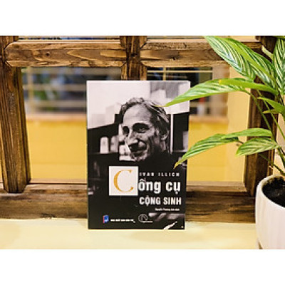 Sách - Công Cụ Cộng Sinh - Ivan Illic