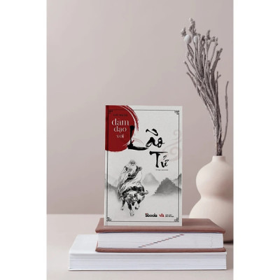 Đàm Đạo Với Lão Tử - Lưu Ngôn