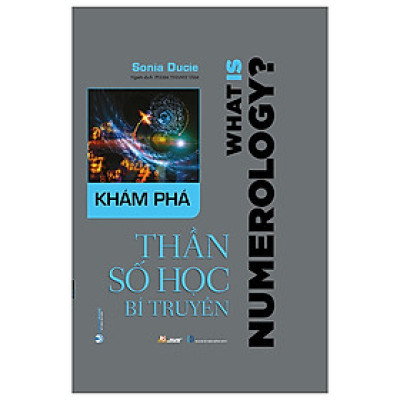 Khám Phá Thần Số Học Bí Truyền