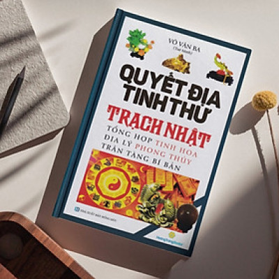 Quyết Địa Tinh Thư - Trạch Nhật