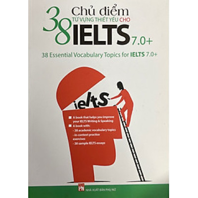 38 Chủ điểm từ vựng thiết yếu cho IELTS 7.0+