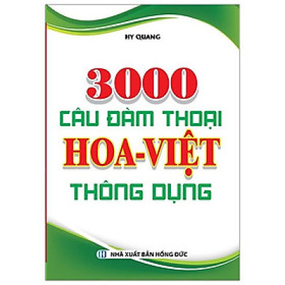 3000 Câu Đàm Thoại Hoa - Việt Thông Dụng