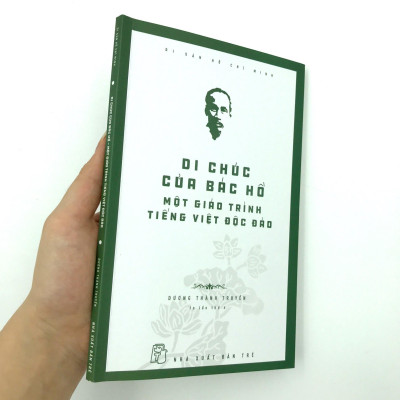 Di Sản Hồ Chí Minh - Di Chúc Của Bác Hồ - Một Giáo Trình Tiếng Việt Độc Đáo (Tái Bản)