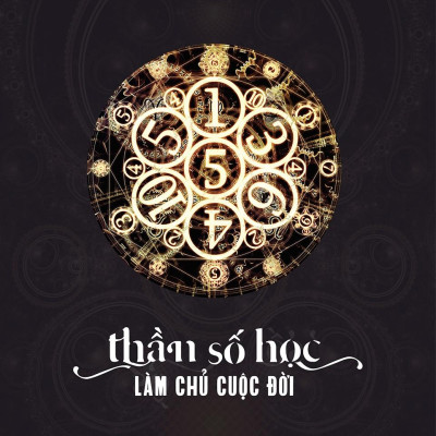 Thần Số Học - Làm Chủ Cuộc Đời