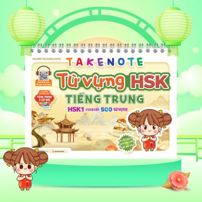 Sách - Takenote - Từ Vựng HSK Tiếng Trung - HSK1 (Cung Cấp 500 Từ Vựng)
