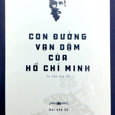 Di Sản Hồ Chí Minh - Con Đường Vạn Dặm Của Hồ Chí Minh
