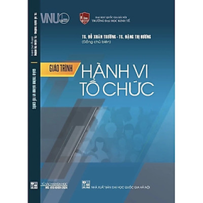 Giáo Trình Hành Vi Tổ Chức (ĐH QGHN)