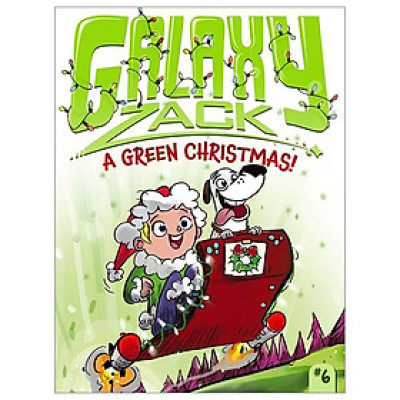 Galaxy Zack 6: A Green Christmas!