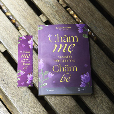 Sách - Chăm Mẹ Sau Sinh Tận Tình Như Chăm Bé