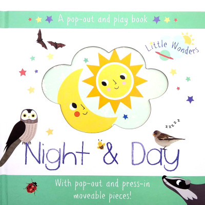 Little Wonders A Pop-out Play Book: Night & Day