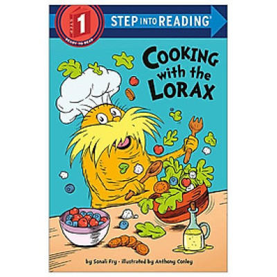 Step Into Reading - Step 1: Cooking With The Lorax (Dr. Seuss)
