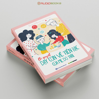 Bí Quyết Dạy Con Về Tiền Bạc Của Mẹ Do Thái