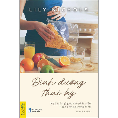 Combo 2 Cuốn Chăm Sóc Trẻ: Tận Hưởng Hành Trình Nuôi Con Sữa Mẹ + Dinh Dưỡng Thai Kỳ 