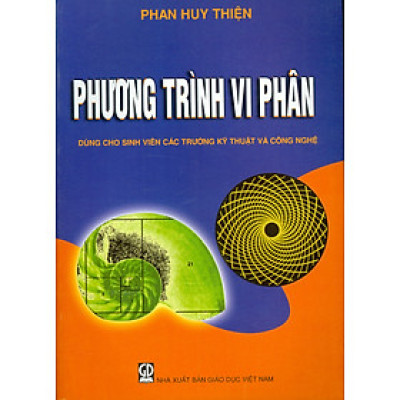 Phương Trình Vi Phân (Dùng cho sinh viên các ngành Kỹ thuật và Công nghệ)