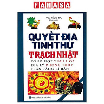 Quyết Địa Tinh Thư - Trạch Nhật