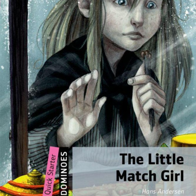 Dominoes, New Edition Quick Starter: The Little Match Girl