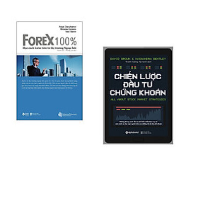 Combo 2 cuốn sách: Forex 100% - Học Cách Kiếm Tiền Trên Thị Trường + Chiến Lược Đầu Tư Chứng Khoán