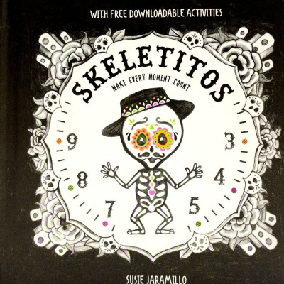 Skeletitos: Make Every Moment Count