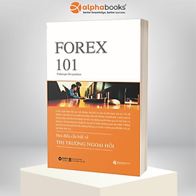 Combo Forex - Thị Trường Ngoại Hối: Forex 101 + Forex 100% - Bản Quyền