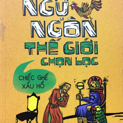 Truyện Ngụ Ngôn Thế Giới Chọn Lọc - Chiếc Ghế Xấu Hổ