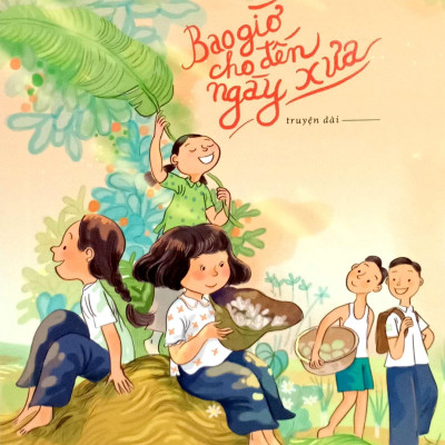 Sách - Bao Giờ Cho Đến Ngày Xưa