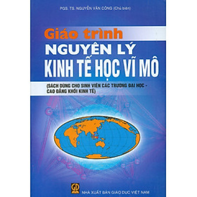 Giáo trình "Nguyên lý Kinh tế học vĩ mô" (dùng cho sv các trường ĐH, CĐ khối kinh tế)