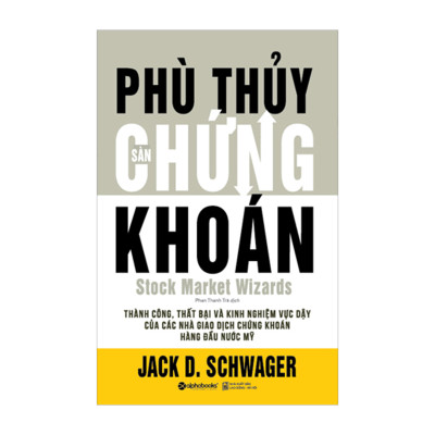 Combo Chết Vì Chứng Khoán + Cổ Phiếu Thường Lợi Nhuận Phi Thường + Phương Pháp Đầu Tư Warren Buffett + Những Bài Học Đầu Tư Từ Warren Buffett + Phù Thủy Sàn Chứng Khoán