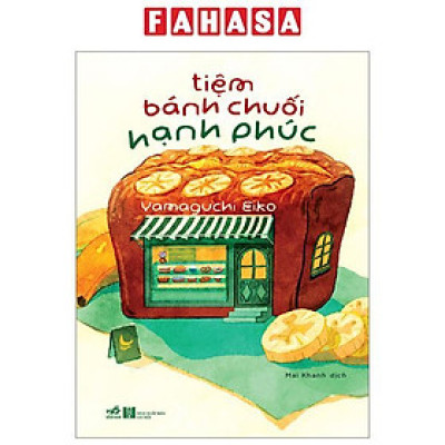 Tiệm Bánh Chuối Hạnh Phúc