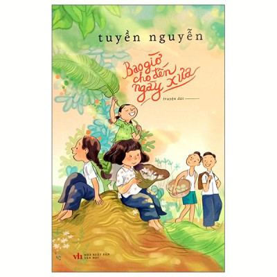 Sách - Bao Giờ Cho Đến Ngày Xưa