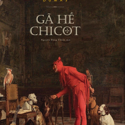 Sách - Gã Hề Chicot - Bìa Cứng
