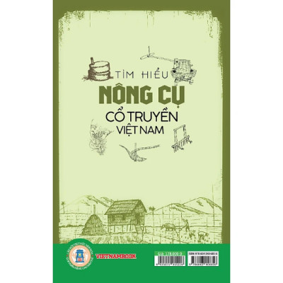 Tìm Hiểu Nông Cụ Cổ Truyền Việt Nam (Bản in năm 2023)