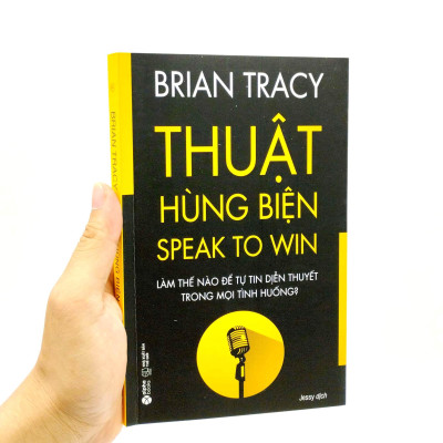 Thuật Hùng Biện - Speak To Win