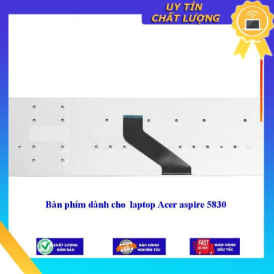 Bàn phím dùng cho laptop Acer aspire 5830 - Hàng Nhập Khẩu New Seal