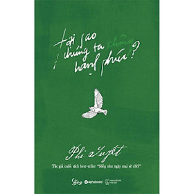 Sách - Tại sao chúng ta không hạnh phúc