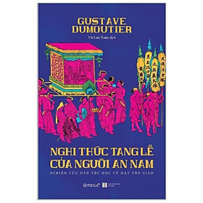 Nghi Thức Tang Lễ Của Người An Nam - Bản Quyền